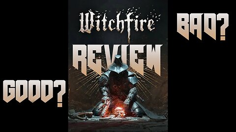 Witchfire - Thoughts & Review from Unreal Tournament Player/Animator - Disappointing & Underwhelming