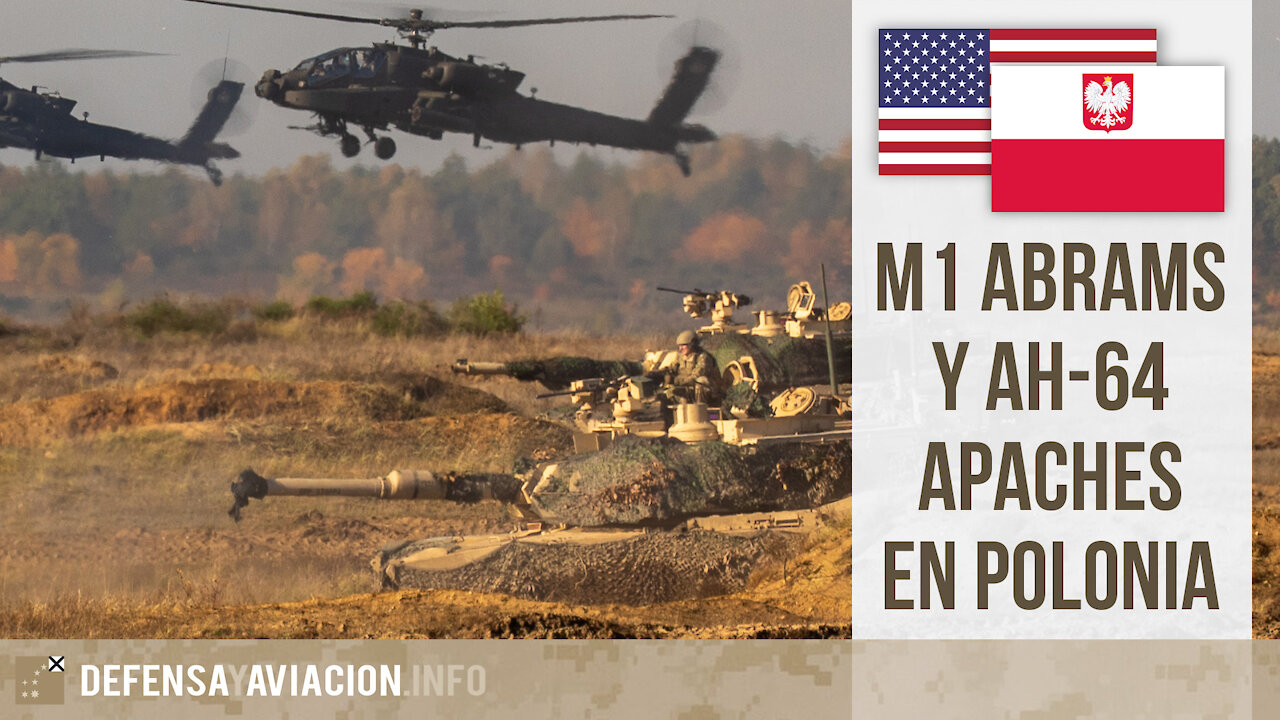 M1 Abrams y AH-64 Apaches en Polonia