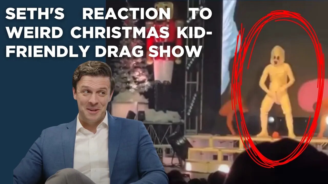 Seth's Response to Christmas Family Drag Show With Demons???