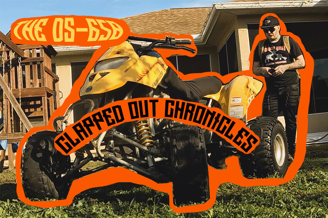 CLAPPED OUT CHRONICLES: THE BOMBARDIER BS-650