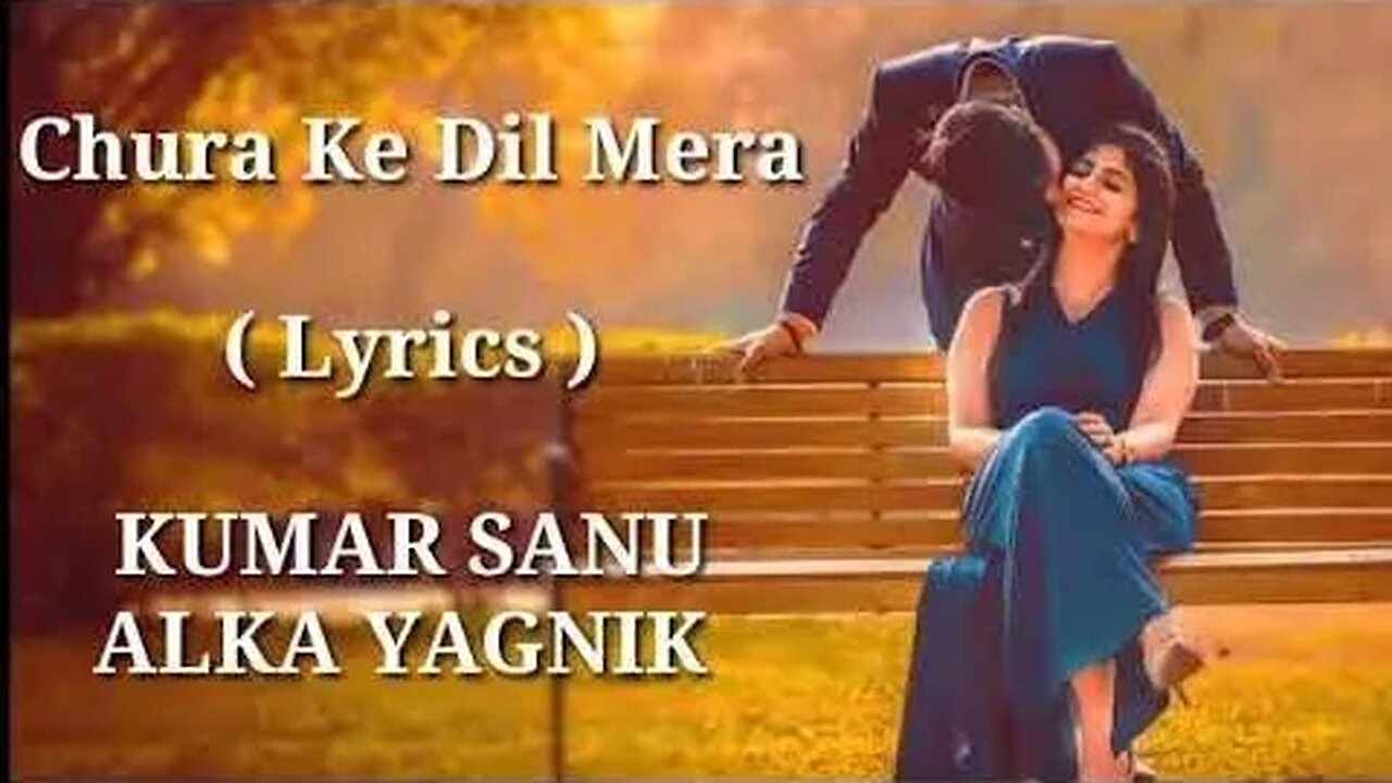 chura ke dil mera lyrics video karaoke by shahid kamal