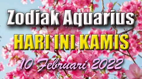 Ramalan Zodiak Aquarius Hari Ini Kamis 10 Februari 2022 Asmara Karir Usaha Bisnis Kamu!