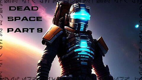 Dead Space Episode 9: Desperate Transmission