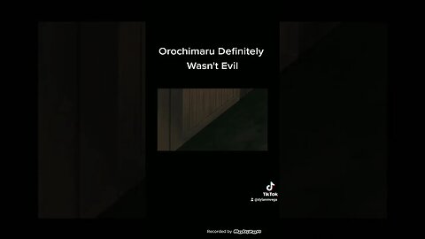 Orochimaru Definitely Wasn't Evil