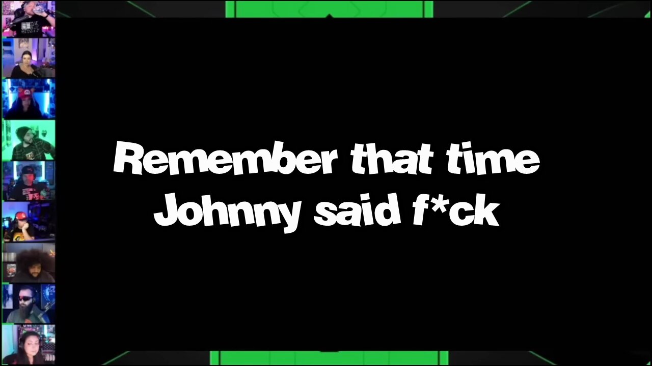 Johnny said the F word - Geeks and Gamers Highlights