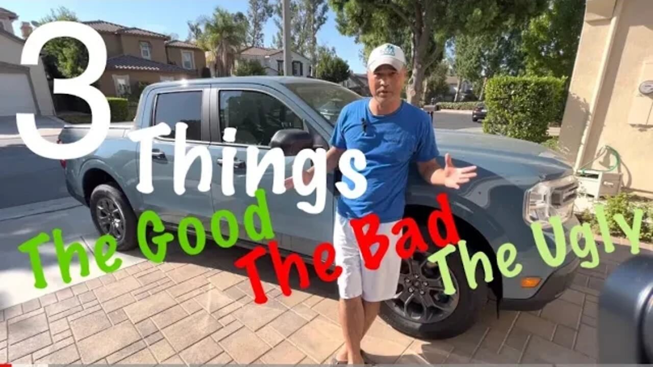 The Good, The Bad, And The Ugly. 3 Things about the Ford Maverick XLT Hybrid (EDITED RELOAD)