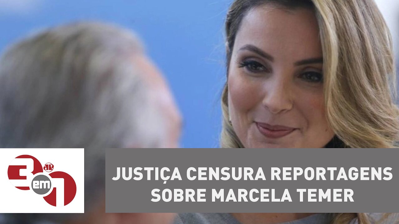 Justiça de Brasília censura reportagens sobre tentativa de extorsão sofrida por Marcela Temer