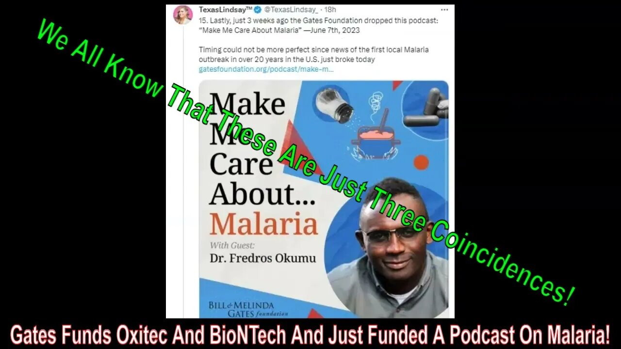 Gates Funds Oxitec And BioNTech And Just Funded A Podcast On Malaria!