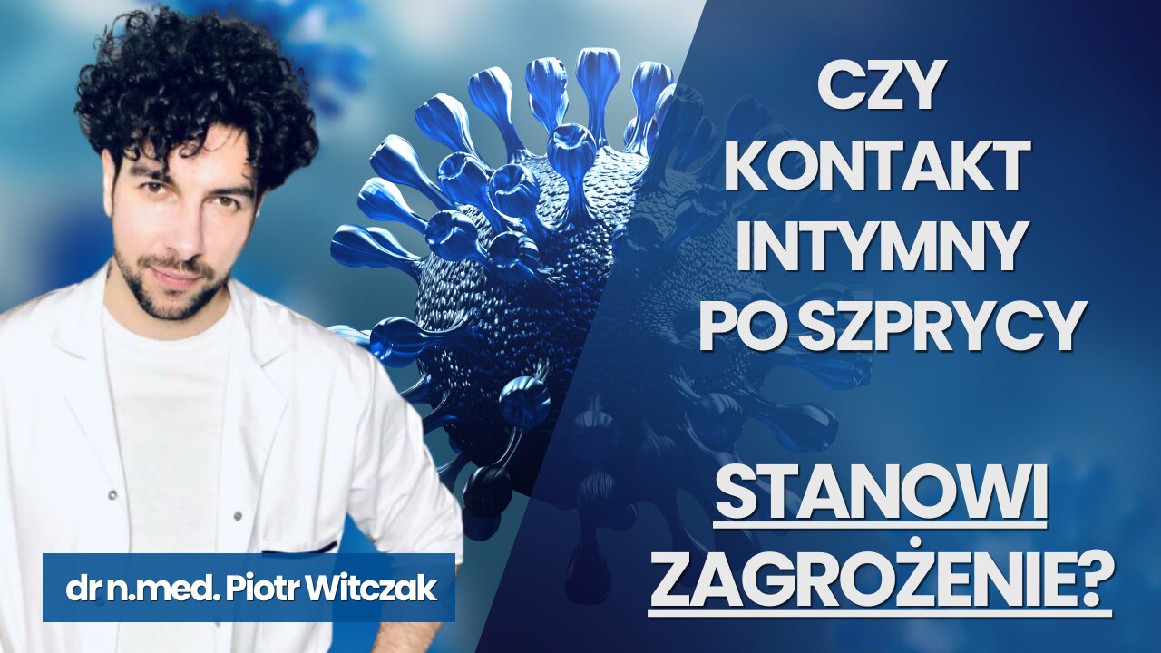 CZY KONTAKT INTYMNY PO *SZPRYCY* STANOWI ZAGROŻENIE? | Monika Cichocka&Piotr Witczak