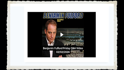 Benjamin Fulford 2-1-2024
