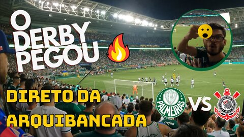 PALMEIRAS 2 X 1 CORINTHIANS DIRETO DA ARQUIBANCADA