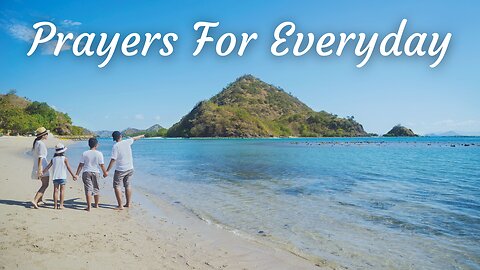 Faith Filled Prayers for Everyday Life