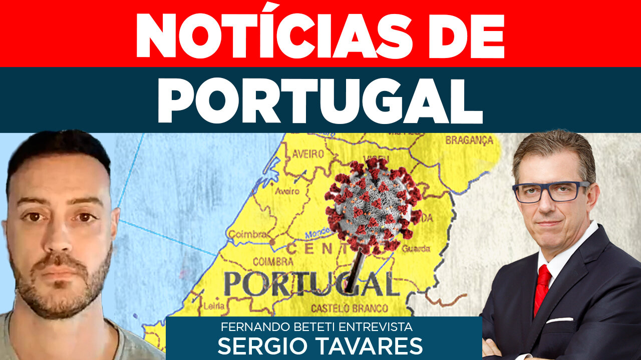 NOTÍCIAS DE PORTUGAL | SERGIO TAVARES - FERNANDO BETETI