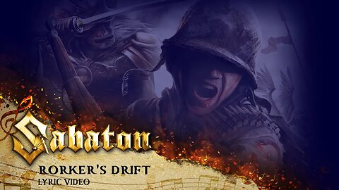 Sabaton - Rorke's Drift (Official Lyric Video)