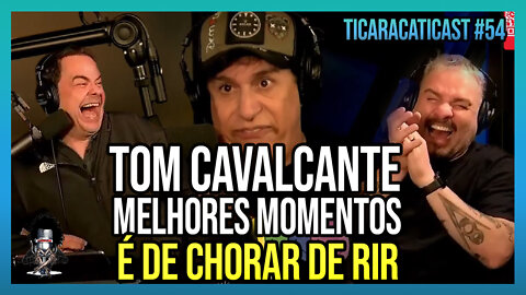 TOM CAVALCANTE MELHORES MOMENTOS