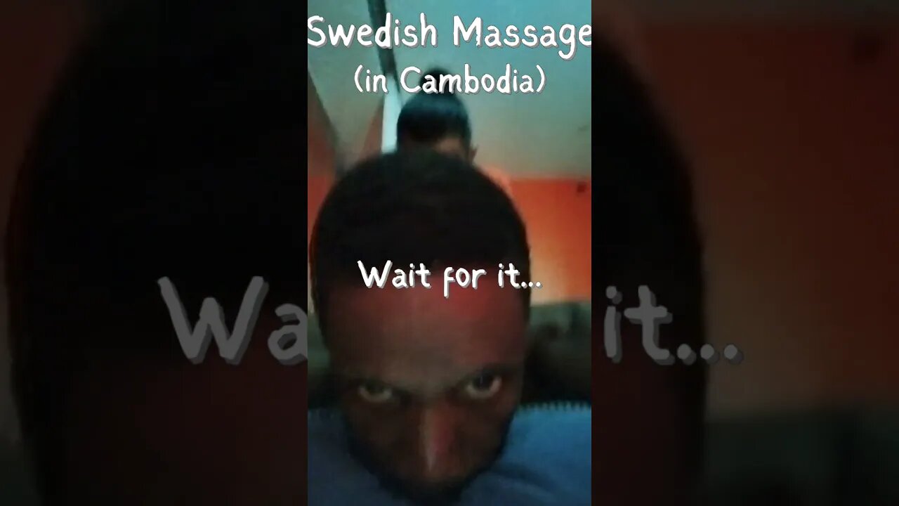 Swedish Massage... Wait for it ....Does she look Swedish to you?? (Jamaican in Cambodia!)