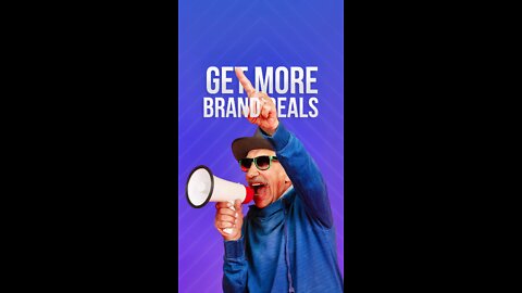 More brand deals in 3 simple steps