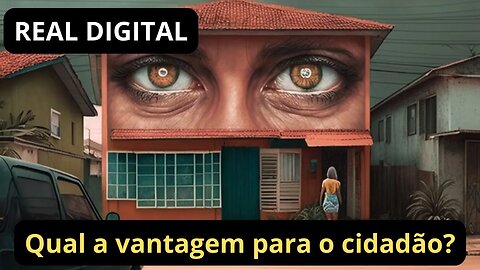 O que é o Real digital? Será benéfico para a população?