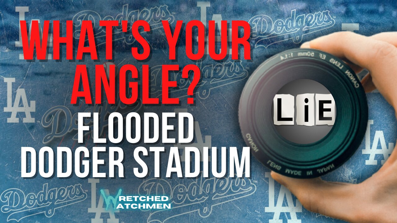 What's Your Angle? Flooded Dodger Stadium