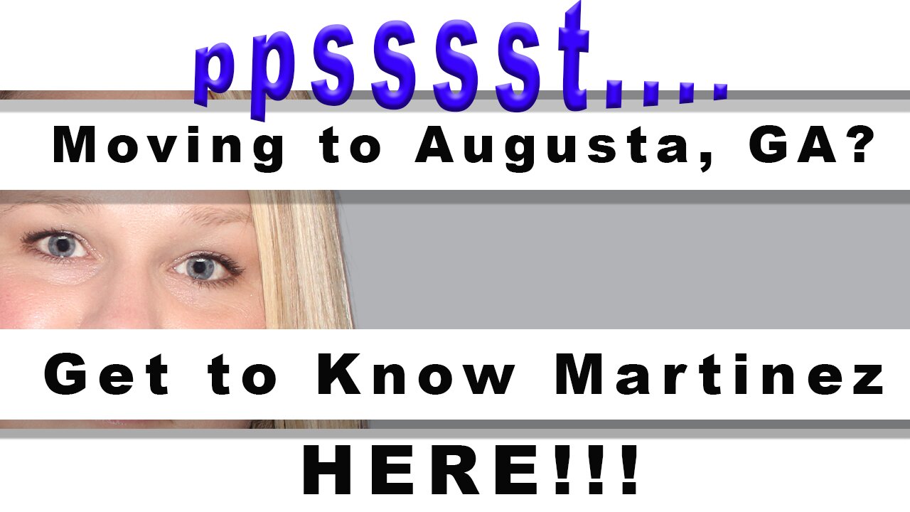 Get To Know Martinez Georgia, Let's Take A Drive I Real Estate I Fort Gordon I Evans I Augusta