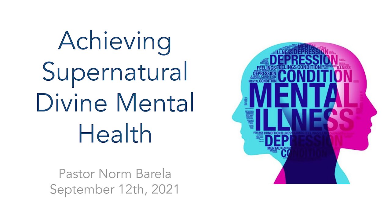 Achieving Supernatural Divine Mental Health