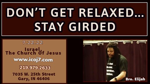 DON'T GET RELAXED... STAY GIRDED