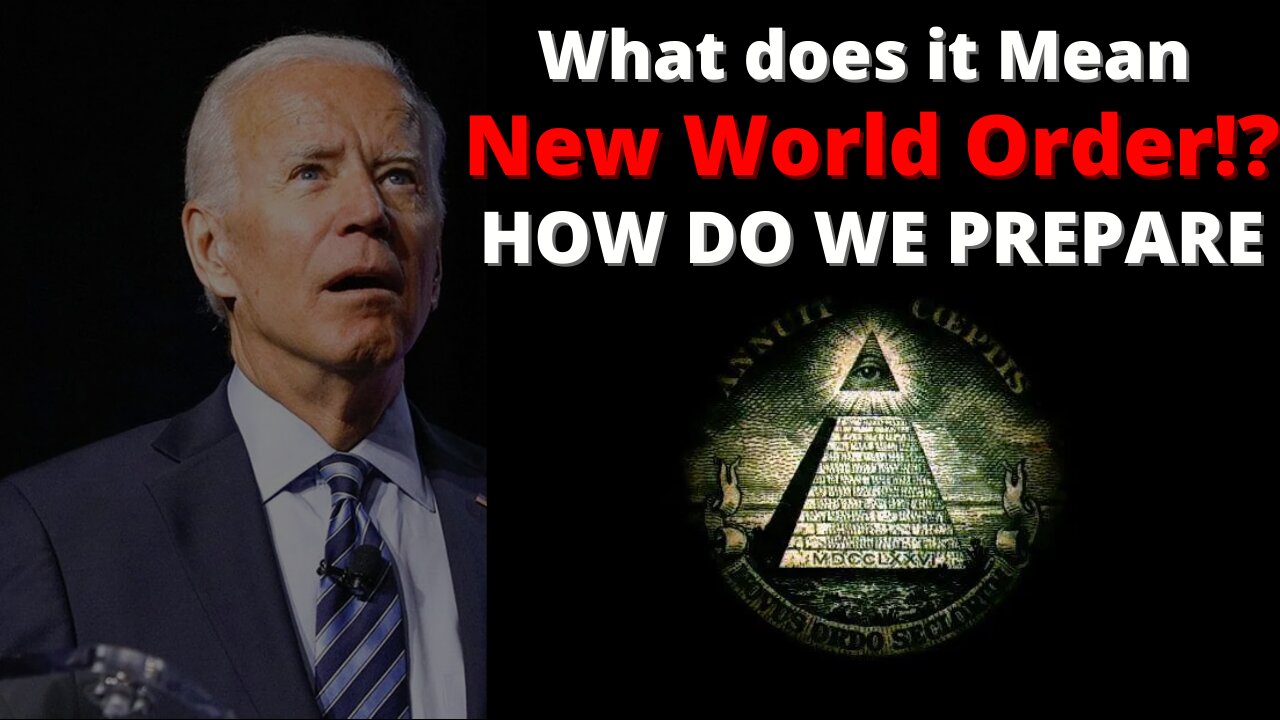 New World Order!? What It Really Means and How to Prepare.