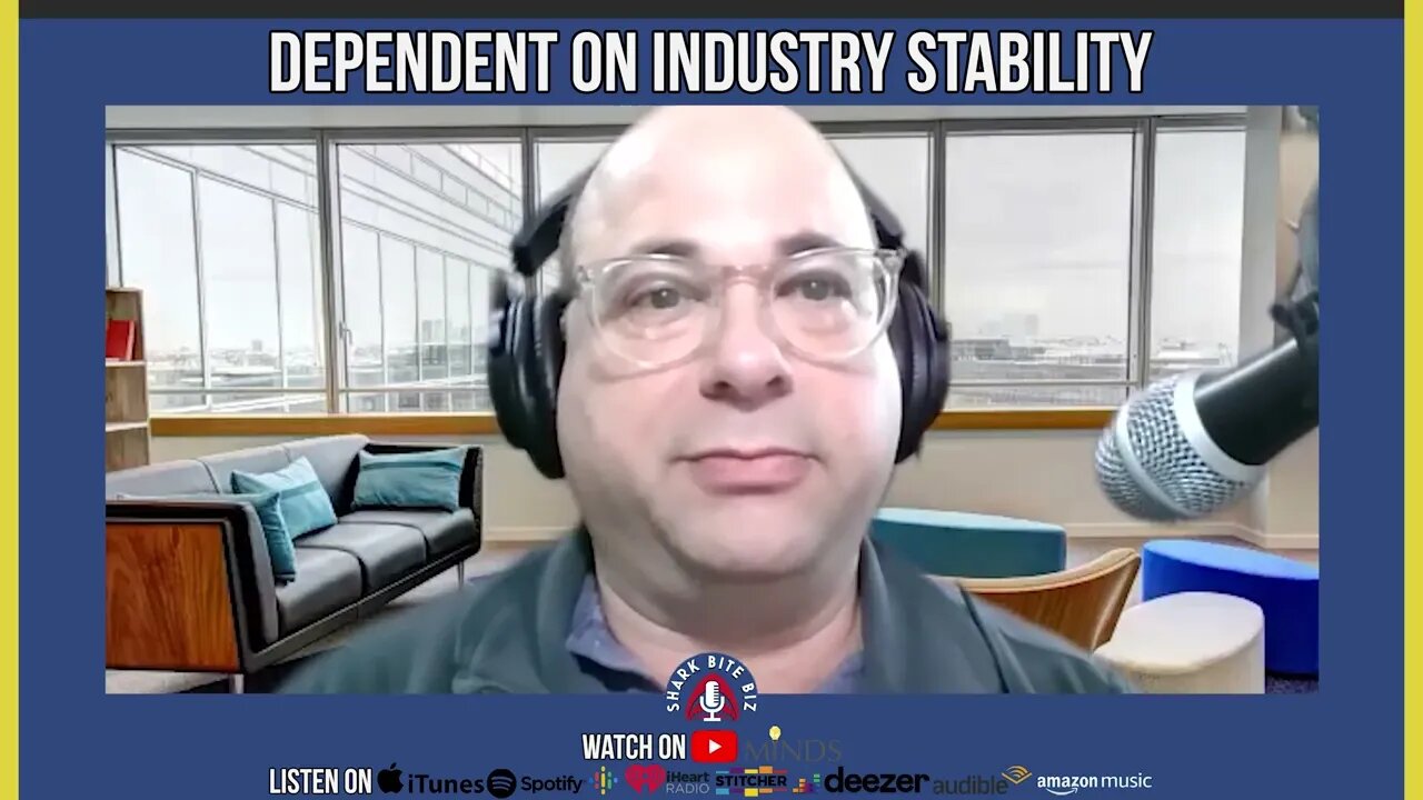 Shark Bites: Dependent on Industry Stability with Fred Moskowitz