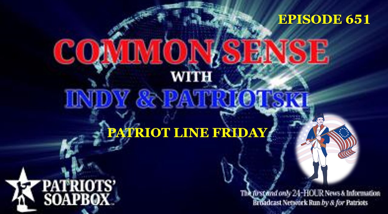 Episode 651 – Patriot Line Friday