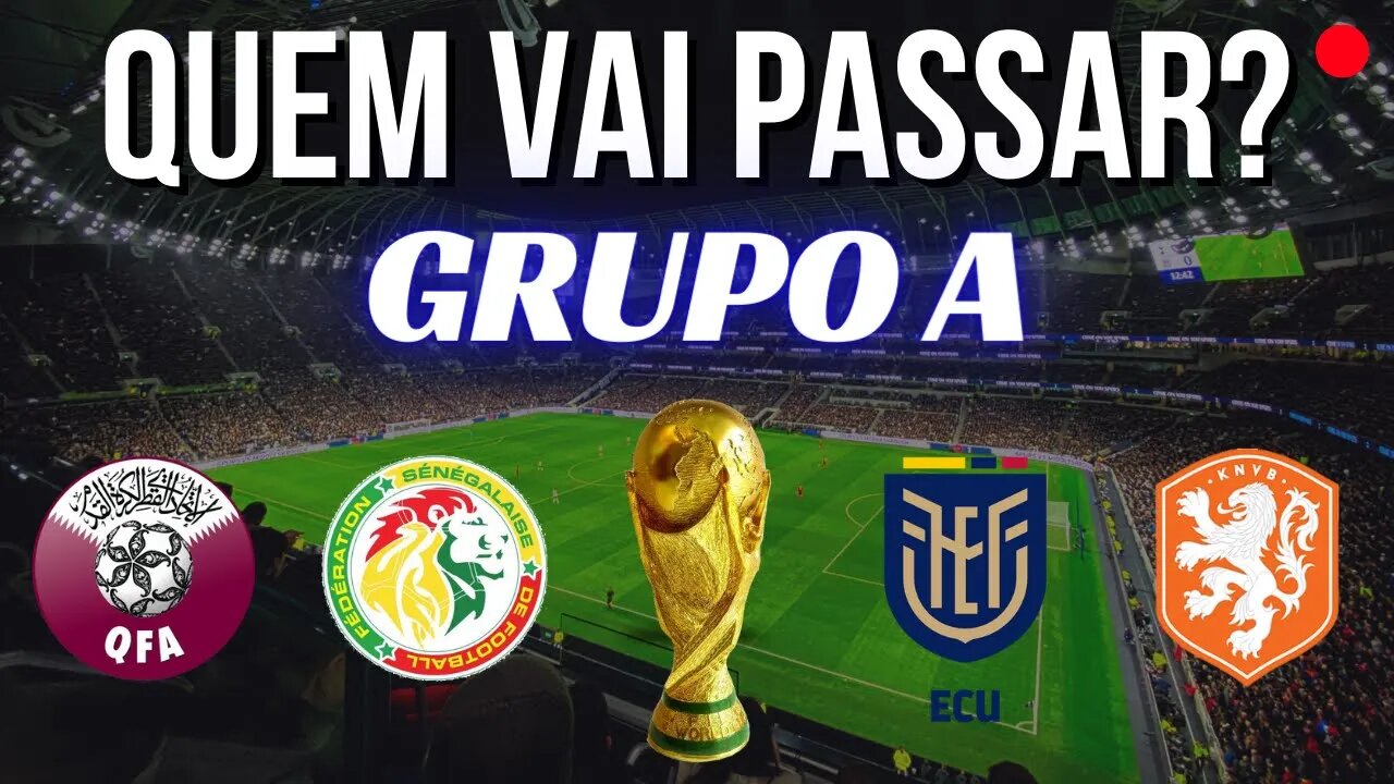 🚨[COPA DO MUNDO]🌎 QUEM VAI PASSAR NO GRUPO A?