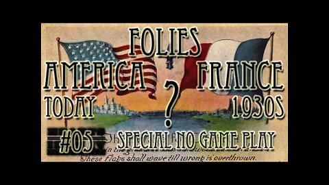 Hearts of Iron IV - Black ICE French Folies 05 Special Episode - No Game Play!