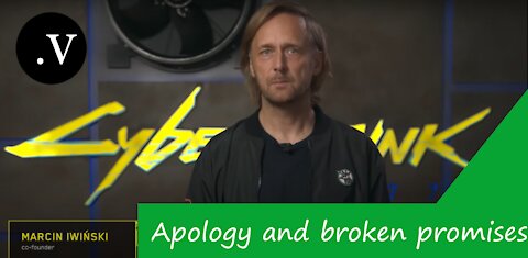 CDPR Cyberpunk 2077 Apology and broken promises