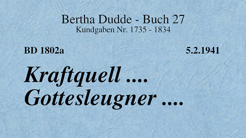 BD 1802A - KRAFTQUELL .... GOTTESLEUGNER ....