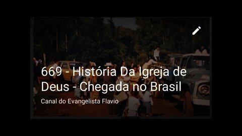 669 - História Da Igreja de Deus - Chegada no Brasil