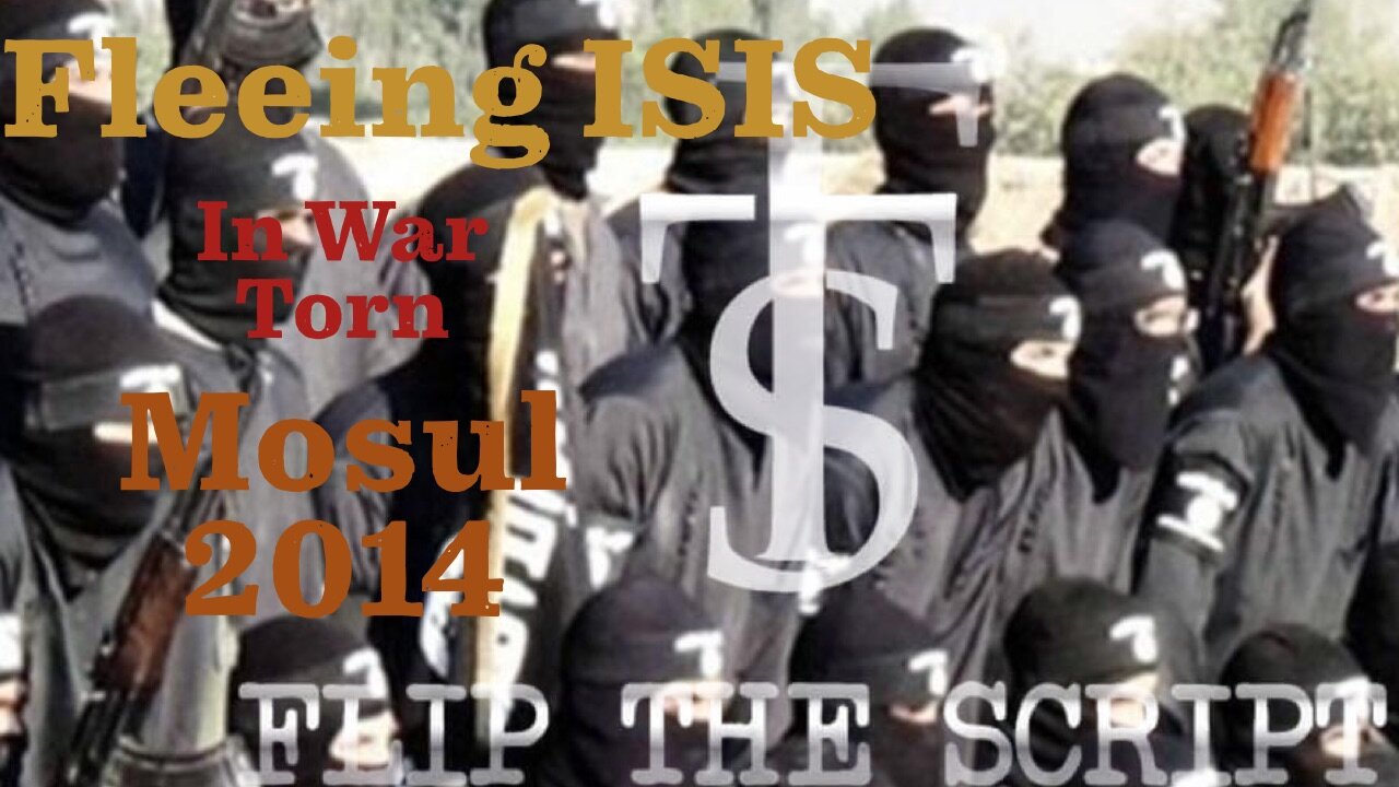 Fleeing ISIS In War Torn Mosul, As Even Your Neighbors Join ISIS