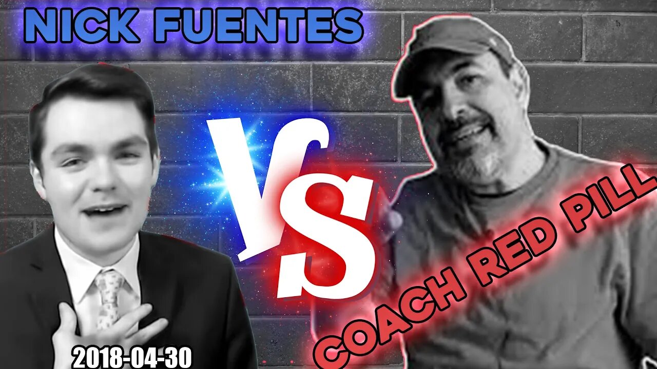 Kumite - Nick Fuentes vs Coach Red Pill [ 2018-04-30 ]