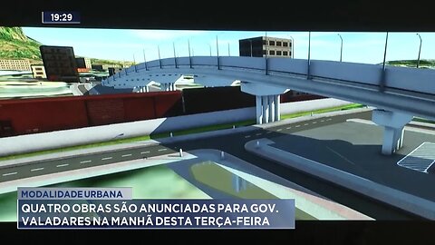 Mobilidade Urbana: 4 Obras são Anunciadas para Gov. Valadares na Manhã desta Terça-feira.