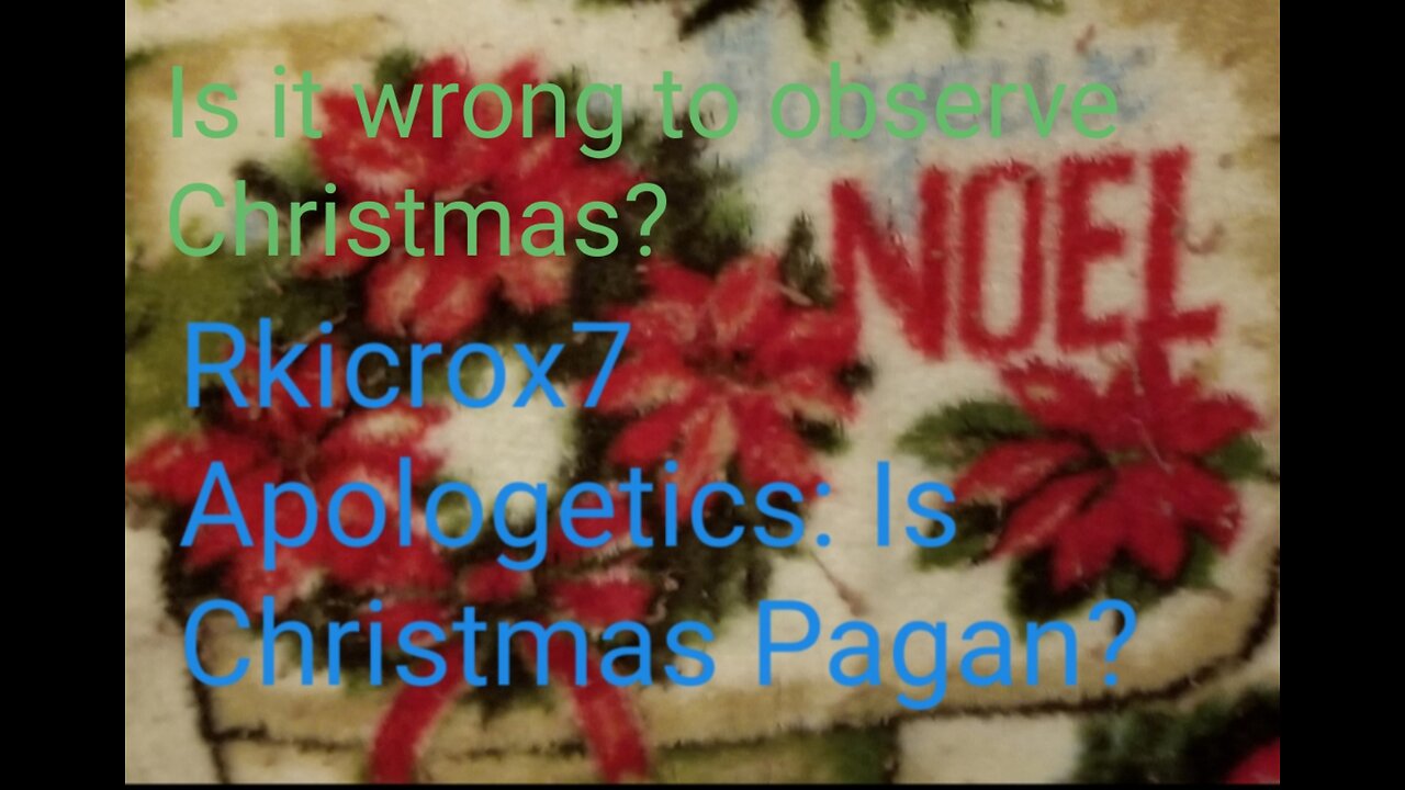 IS IT WRONG TO OBSERVE CHRISTMAS? IS IT PAGAN?