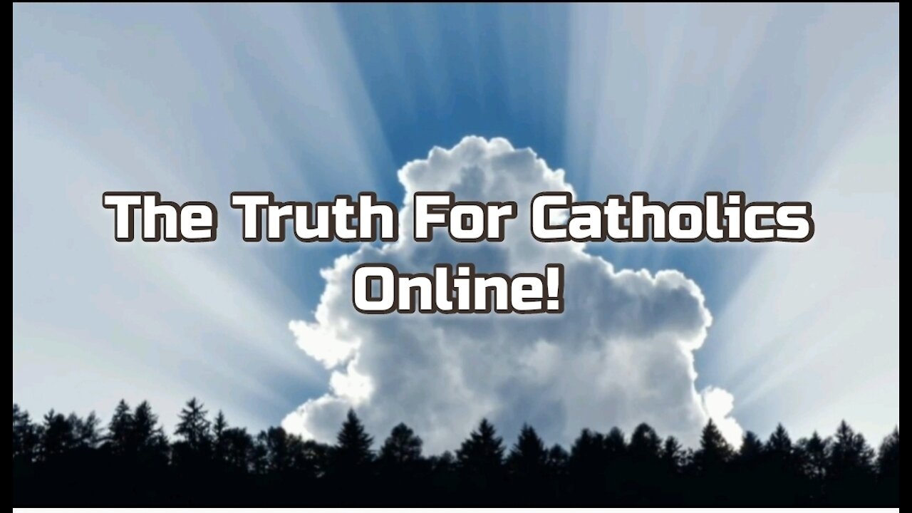 Catholics Seeking Truth Online: These are Two Great Sites!