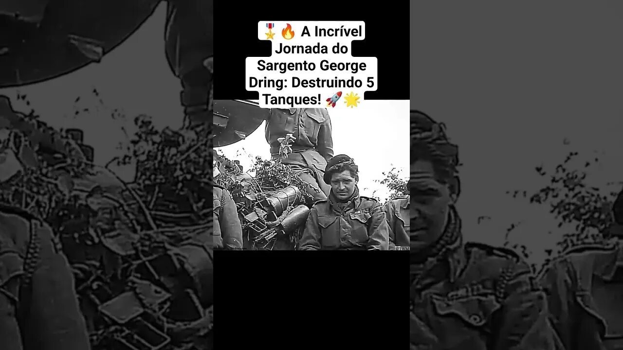 🎖️🔥 A Incrível Jornada do Sargento George Dring: Destruindo 5 Tanques! 🚀🌟 #war #ww2 #guerra