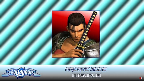 SoulCalibur: Arcade Mode - Mitsurugi