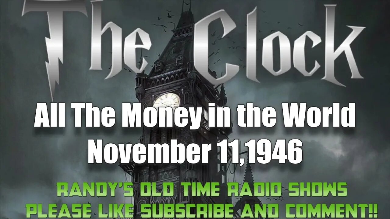 The Clock ep03 All The Money in the World November 17, 1946