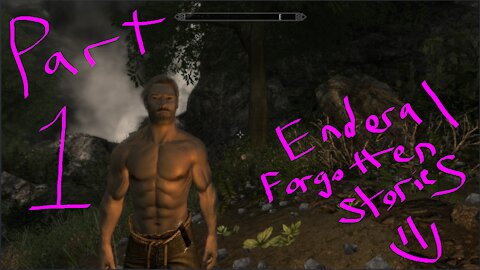 Enderal Forgotten Stories - part 1 - The Adventures of Cliff Chad