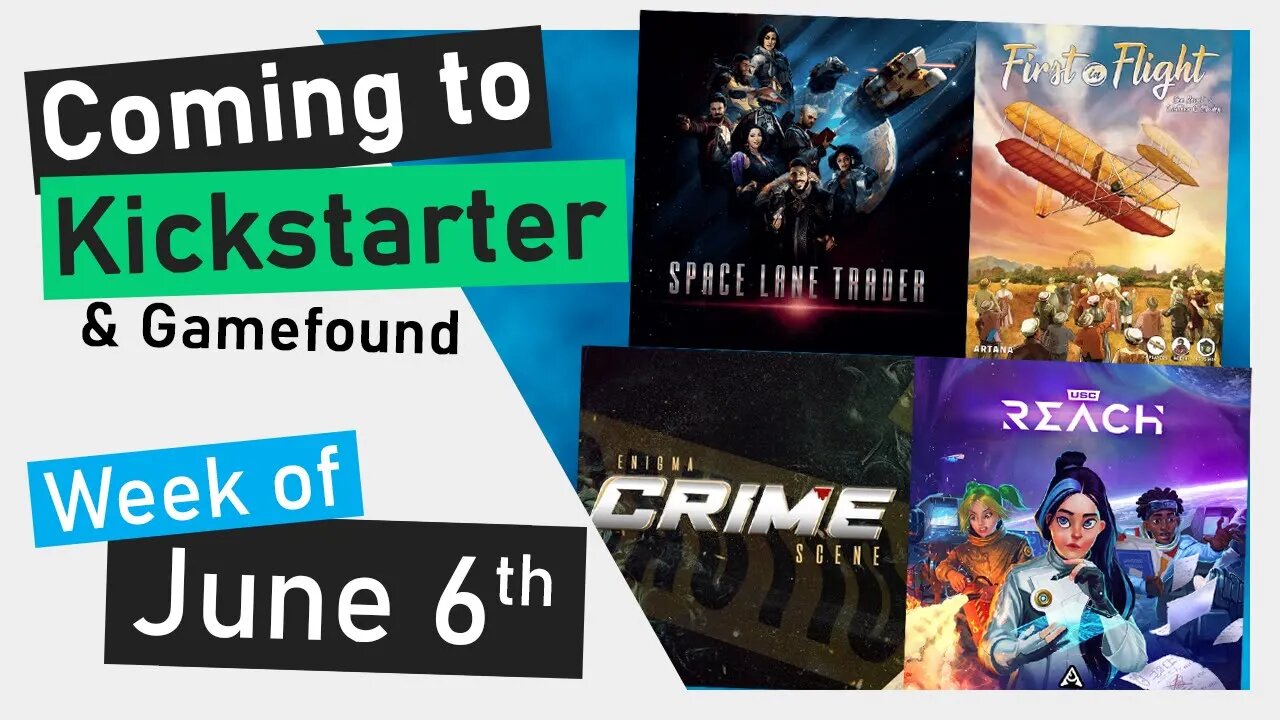 📅Kickstarter Boardgames | First In Flight, USC Reach, Space Lane Trader, Enigma: Crime Scene