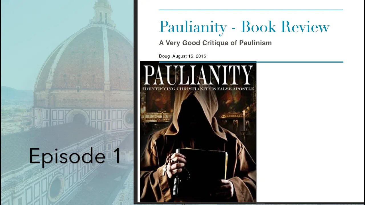 Paulianity by Farrell Book Review Episode 1.