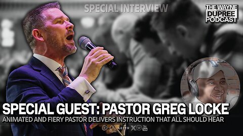 Guest: Pastor Greg Locke 12-4-24 | Wayne Dupree Show