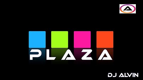 DJ ALVIN - PLAZA