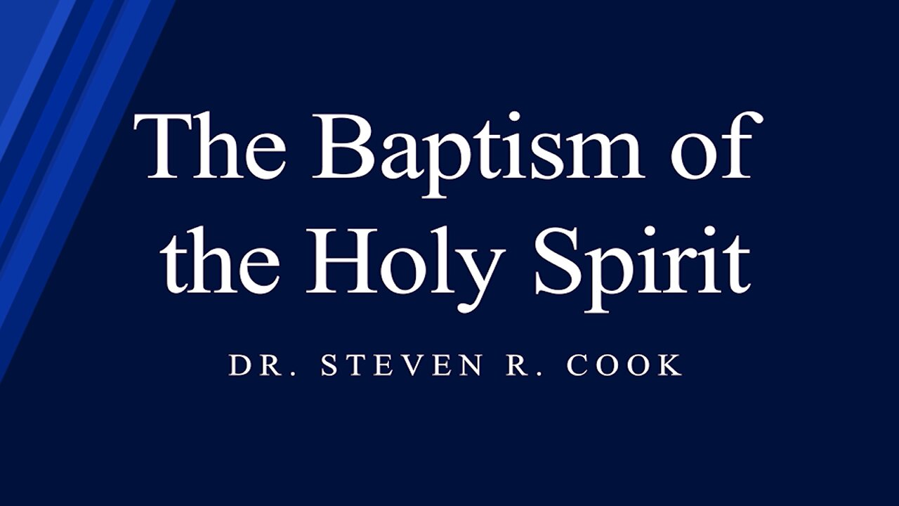 The Baptism of the Holy Spirit