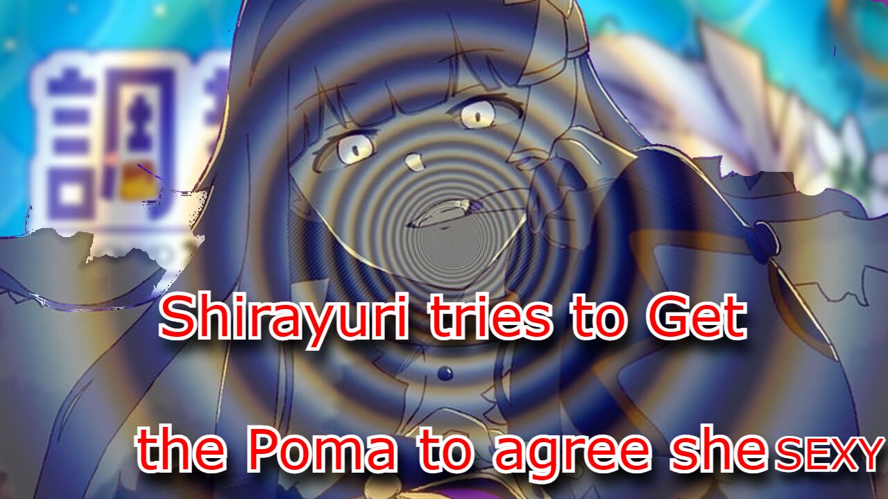 Vtuber Shirayuri Lily tries to mind control Poma into thinking she is sexy