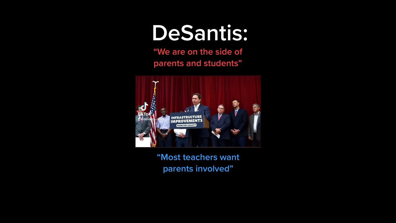 DeSantis: “We are on the side of parents and students”